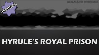 Hyrules Royal Prison Original Song [upl. by Ahsiyn712]