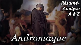 RACINE 📜 Andromaque Résuméanalyse de la pièce [upl. by Meela]