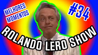 ROLANDO LERO SHOW  MELHORES MOMENTOS ESCOLINHA DO PROFESSOR RAIMUNDO  EP 34 [upl. by Notselrahc]