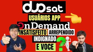 DUOSAT SEU SILÊNCIO DO LOON ONDEMAND SEM SOLUÇÃO CONSEGUE O QUE NÃO ESPERAVA DOS SEUS USUÁRIOS 2024 [upl. by Enaerb397]