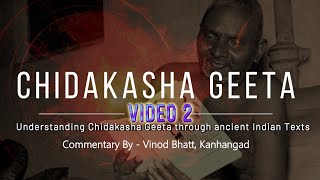 Video 2  Understanding Chidakasha Geeta through ancient Indian texts [upl. by Boylston422]