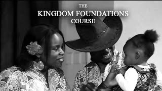 The 2015 Kingdom Foundations Course  The Joshua Generation Trust [upl. by Emmalynn]