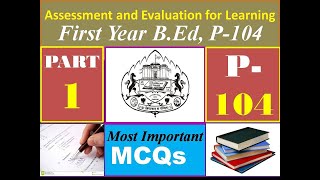 BED FIRST YEAR  PAPER 104 ASSESSMENT amp EVALUATION FOR LEARNING  SPPU MCQS  P 104 MCQS [upl. by Byers610]