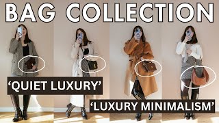 MY 10PIECE QUIET LUXURY BAG COLLECTION FOR 2024 [upl. by Ahseined]