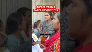 Mptet varg 3 paper analysis today mptet2024 mptetvarg3analysis jaiswalcoachingcenter shorts [upl. by Innaig390]