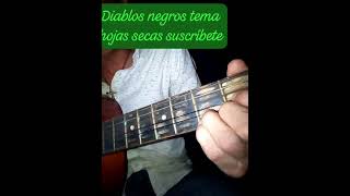 13 de mayo de 2024 diablos negros tema hojas secas suscríbete y aprenda a tocar guitarra fácil [upl. by Kameko]