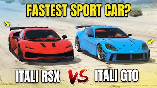 GTA ONLINE  ITALI RSX VS ITALI GTO WHICH IS FASTEST [upl. by Bala]