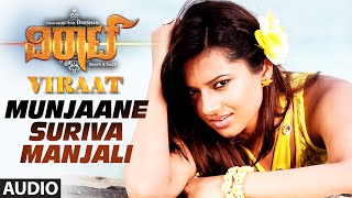 Munjaane Suriva Manjali Full Song Audio  quotViraatquot  Darshan Thoogudeep Isha Chawla [upl. by Delastre100]