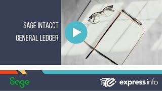 Sage Intacct General Ledger Demo [upl. by Dever]