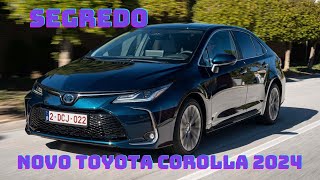 Segredo  Novo Toyota Corolla 2024 com painel digital será lançado em setembro [upl. by Yenttihw]