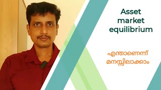 Asset market equilibrium  Malayalam  Deepesh Manoharan  LIFE ECONOMICS [upl. by Graeme]