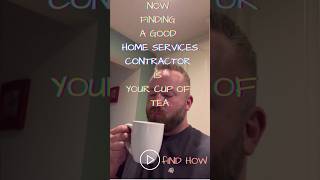 Finding a good home services contractor [upl. by Colvert]