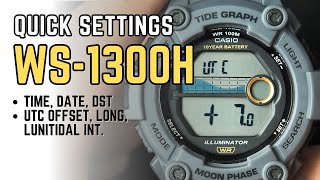 Casio WS1300 Basic Quick Setting How to set time date DST Timezone Longitude Lunitidal WS1300 [upl. by Oiramad]