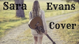 Three Chords And The Truth Sara Evans Country Music Love Song Jenny Daniels Covers Sara Evans [upl. by Beryl]