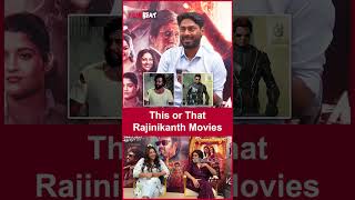 This or That  Rajinikanth Movies  Filmibeat Tamil [upl. by Lebana]