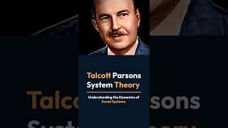 System Theory By Talcott Parsons  sociologylearners1835 [upl. by Georg]