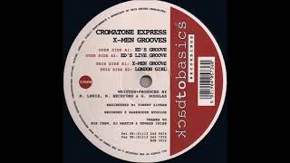 Cromatone Express  XMen groove [upl. by Akira]