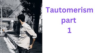 Tautomerism part1 basics NEET JEE organic chemistry nta  new sylabus 2025  NEET CHEMISTRY [upl. by Nnylyar]