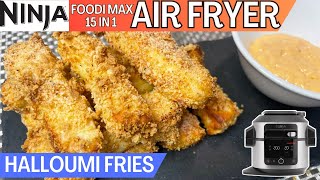 AIR FRYER HALLOUMI FRIES  NINJA FOODI 15 in 1 Recipe  Sharing Snack Starter or Party Food [upl. by Cinderella71]