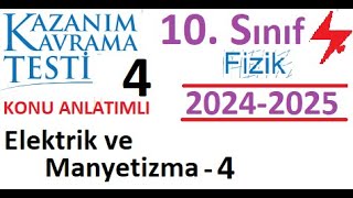 10 Sınıf Fizik  Kazanım Kavrama Testi 4  2024 2025  Elektrik ve Manyetizma 4  2024 2025  TYT [upl. by Dorehs]