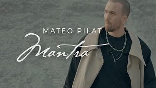 Mateo Pilat  Mantra [upl. by Pooley]