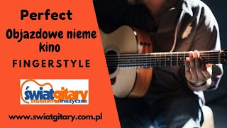 Objazdowe nieme kino  zespołu Perfect w wersji fingerstyle [upl. by Butterworth604]