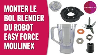 Comment monter le bol blender du robot Easy Force Moulinex [upl. by Luapnaes]