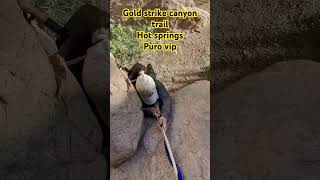 Puro vip Goldstrike canyon trail [upl. by Etireugram870]