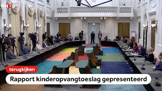 TERUGKIJKEN Rapport kinderopvangtoeslagaffaire gepresenteerd [upl. by Rochester]