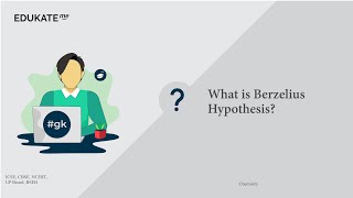 What is Berzelius Hypothesis [upl. by Finbar]