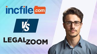 Incfile vs Legalzoom Comparison  Review  2024 [upl. by Martainn]