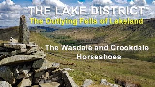 Lake District  The Outlying Fells of lakeland  The Wasdale and Crookdale Horseshoes [upl. by Atineb]