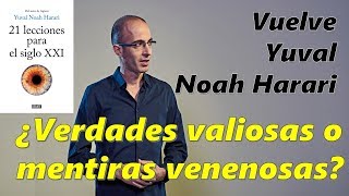 Vuelve Yuval Noah Harari  ¿Ideas valiosas o mentiras peligrosas [upl. by Eisej965]