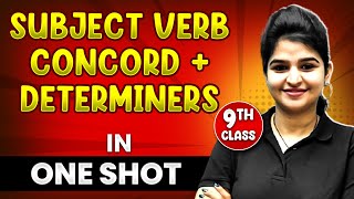 SUBJECT VERB CONCORD  DITERMINERS in 1 Shot  FULL Chapter THEORYPYQs  Class 9th English [upl. by Llenrap]