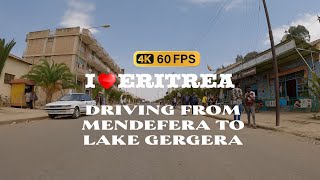 Eritrea Road Trip 4K 60 FPS  Driving From Mendefera To Lake Gergera Part 1 [upl. by Bradney]