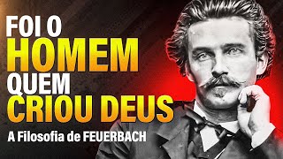 A Filosofia de Feuerbach  A Essência do Cristianismo  Prof Anderson [upl. by Einehpets]