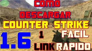 Como Descargar Counter Strike 16 FULL Para Windows 7810 BIEN EXPLICADO 2016 FUNCIONA AL 100 [upl. by Gayler]