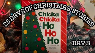 quotChicka Chicka Ho Ho Hoquot  25 Days of Christmas Stories [upl. by Dnalro779]