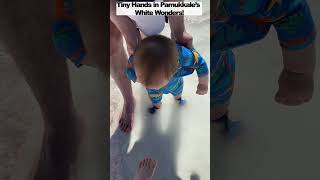 Curious Baby Leonardo Explores Pamukkale’s Thermal Waters 🥰 pamukkale babytravel shorts [upl. by Blumenfeld238]