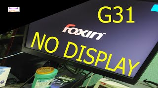 FOXIN G31 MOTHERBOARD NO DISPLAY PROBLEM SOLUTION [upl. by Orabel]