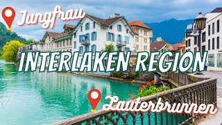 INTERLAKEN SWITZERLAND ITINERARY What to do in Interlaken  Lauterbrunnen the Jungfrau amp more [upl. by Nojid987]