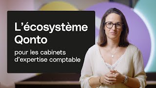 Lécosystème Qonto pour les cabinets dexpertise comptable  Qonto features [upl. by Erialb]