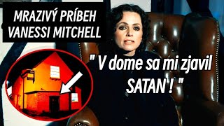 ZJAVENIE SATANA 👁️‍🗨️  Mrazivý Príbeh Vanessi Mitchell creepystories [upl. by Phyllys]