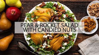 Pear Rocket Salad  With 5Minute Candied Nuts [upl. by Borreri]