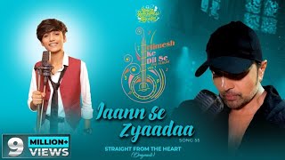 Jaann Se Zyaadaa Studio Version  Himesh Ke Dil Se The Album  Himesh Reshammiya  Mohammad Faiz [upl. by Sokil817]