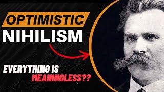 optimistic nihilism  finding joy in meaningless world 🌎  friedrich nietzsche philosophy 🤯 🤯 [upl. by Ulrika]