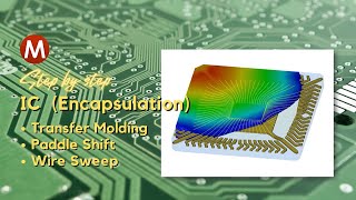 Moldex3D demo  IC  Transfer Molding Paddle Shift Wire Sweep  Tutorial [upl. by Sanger]