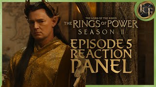 The Rings Of Power Season 2 Ep 5 REACTION Panel [upl. by Nepets]