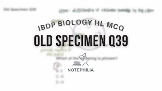 IB Biology HLSL Old Specimen Paper 1 Q39 [upl. by Leizar]