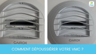 Tuto FHV  Comment dépoussiérer votre VMC [upl. by Retla]